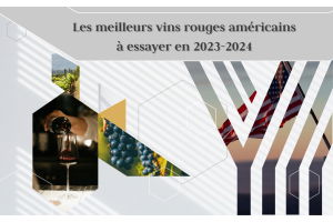 Vins rouges californiens de qualité supérieure à essayer cette saison