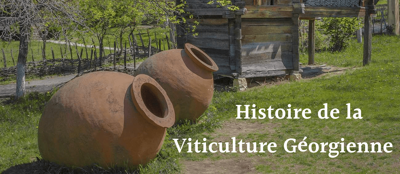 Histoire de la viticulture géorgienne